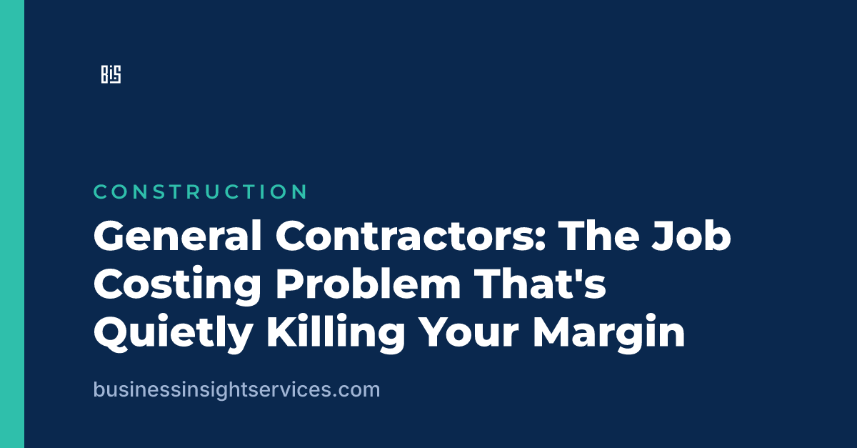 General Contractors: The Job Costing Problem That's Quietly Killing Your Margin